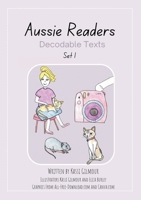 Aussie Readers Decodable Texts Set 1 1764505166 Book Cover