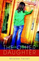 The Other Daughter: A Novel 0825426596 Book Cover