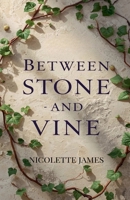 Between Stone and Vine (Seabrook) B0GL4XJQNJ Book Cover