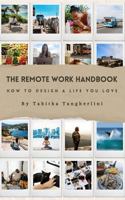 The Remote Work Handbook: How to Design a Life You Love ( Abridged Version) B0FCD173ZS Book Cover