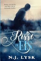 Risse im Eis - Band 1 (Episoden 1-4) (German Edition) 1916630731 Book Cover