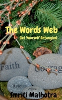 The Words Web: Get Yourself Entangled 1638060142 Book Cover