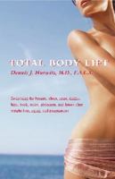 Total Body Lift: Reshaping the Breasts, Chest, Arms, Thighs, Hips, Back, Waist, Abdomen, & Knees After Weight Loss, Aging & Pregnancies 0974899712 Book Cover