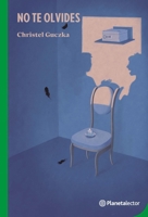 No te olvides / Don't Forget (Spanish Edition) 6070796829 Book Cover