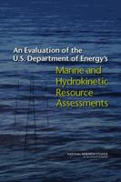 An Evaluation of the U.S. Department of Energy's Marine and Hydrokinetic Resource Assessments 0309269997 Book Cover