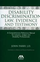 Discrimination Disability Law, Evidence, Testimony 160442012X Book Cover