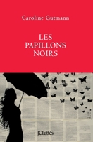 Les papillons noirs 2709661853 Book Cover