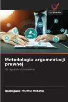 Metodologia argumentacji prawnej (Polish Edition) 6630233867 Book Cover