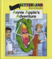Annie Apple's Adventure (Letterland Storybooks) 0174101597 Book Cover