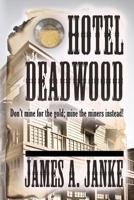 Hotel Deadwood 1634927540 Book Cover
