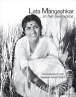 Lata Mangeshkar...in Her Own Voice: Conversations with Nasreen Munni Kabir 8189738410 Book Cover