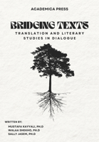 Bridging Texts: Translation and Literary Studies in Dialogue 1680535854 Book Cover