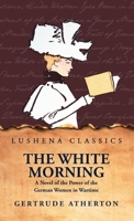 The White Morning 1984375563 Book Cover