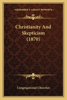 Christianity And Skepticism 1166616924 Book Cover