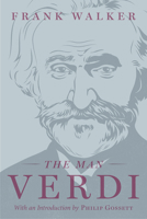 The Man Verdi 0226871320 Book Cover