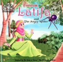 Princess Latifa and the Angry Spider (Princess Series) 1921772107 Book Cover