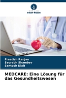 Medcare: Eine Lösung für das Gesundheitswesen (German Edition) 6207912039 Book Cover