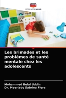 Les brimades et les problèmes de santé mentale chez les adolescents 620368063X Book Cover
