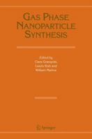 Gas Phase Nanoparticle Synthesis 1402024436 Book Cover