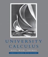 University Calculus, Single Variable with Vectors 0321744039 Book Cover