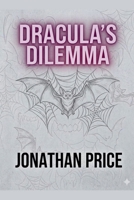 Dracula's Dilemma B0HJ6RHMQ7 Book Cover