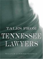 Tales from Tennessee Lawyers 0813123690 Book Cover