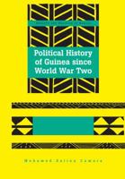 Political History of Guinea Since World War Two 143312243X Book Cover