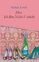 Miss Ich-Bin-Nicht-Verliebt 3849572455 Book Cover