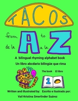 Tacos A to Z: Tacos de la A a la Z 9698592245 Book Cover
