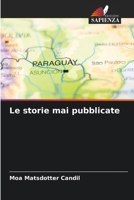 Le storie mai pubblicate (Italian Edition) 620932469X Book Cover
