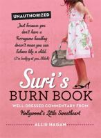 Suri's Burn Book: Well-Dressed Commentary from Hollywood's Little Sweetheart 0762447354 Book Cover