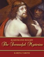 The Sorrowful Mysteries 1947986058 Book Cover