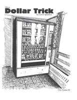 The Dollar Trick: Vending Machines and Grateful Dead Parking Lots Lead a College Hippy Down a Dark Path. 1542365988 Book Cover