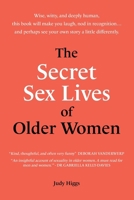 The Secret Sex Lives of Older Women 1764465903 Book Cover