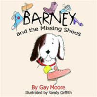 Barney and the Missing Shoes 1425901476 Book Cover