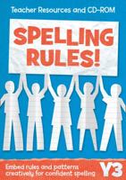 Year 3 Spelling Rules: Teacher Resources and CD-ROM 0008218870 Book Cover