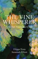 The Vine Whisperer: A Sicilian Tale of Wine and Mystery 178803533X Book Cover