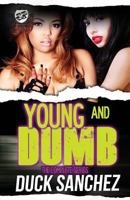 Young & Dumb 0984993096 Book Cover