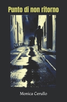 Punto di non ritorno (Italian Edition) B0GD2JTYFD Book Cover