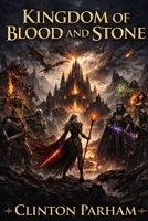 Kingdom of Blood and Stone (Book 1) B0GHT82K6L Book Cover