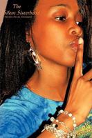 The Silent Sisterhood 1449059503 Book Cover