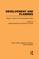 Development and Planning: Essays in Honour of Paul Rosenstein Rodan 0415596122 Book Cover