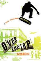 Over the Top 0828025983 Book Cover