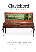 Clavichord Discography 1912271656 Book Cover