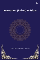 Innovation (Bid'ah) in Islam B0FC25QMDS Book Cover