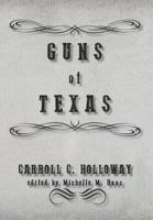 Guns of Texas 1941324045 Book Cover