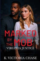 Marked by the Mob 0990375749 Book Cover