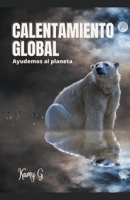 Calentamiento global B0BXBN6Y3D Book Cover