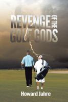 The Revenge of the Golf Gods 1491751800 Book Cover