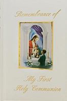 Remembrance of My First Holy Communion Album Boy 0882716123 Book Cover